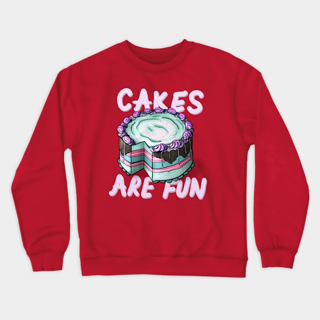 Cakes are Fun Crewneck Sweatshirt by Udit